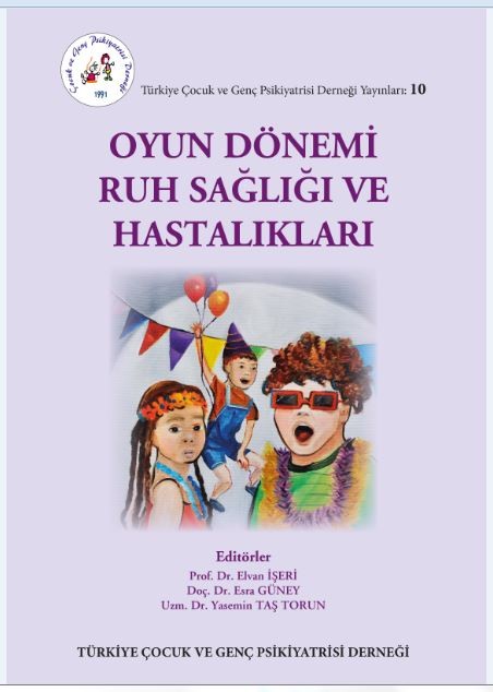 Oyun dönemi ruh sağlığı ve hastalıkları